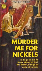 Murder me for nickels