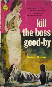 Kill the Boss Goodbye